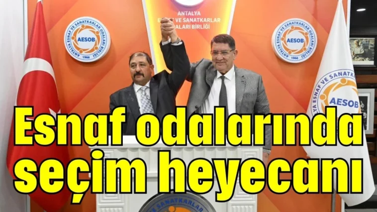 Esnaf odalarında seçim heyecanı