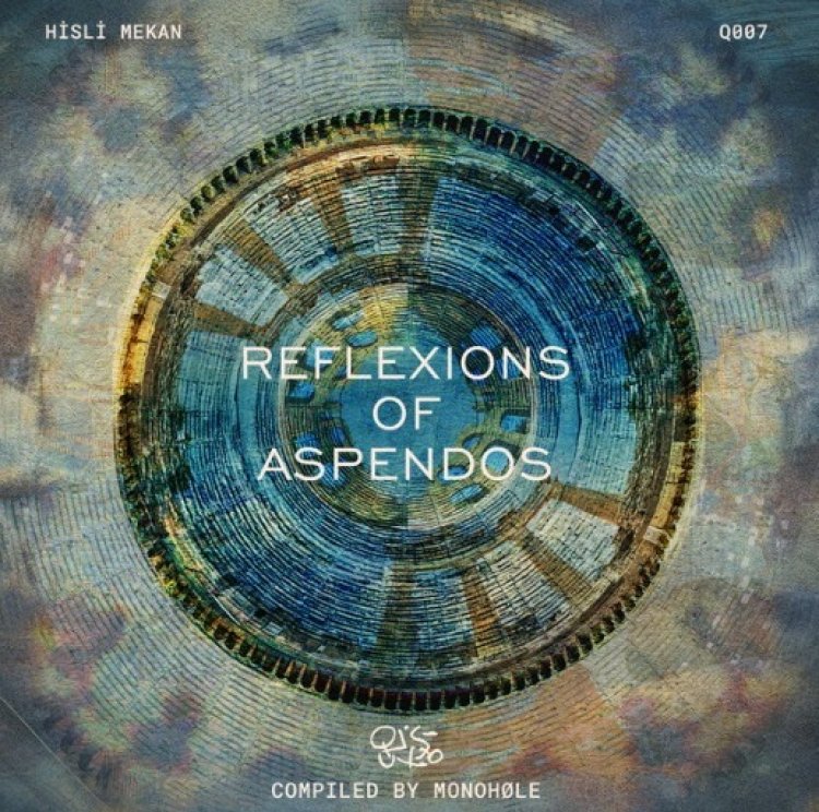 ASPENDOS’UN YANKISI: QUALISTA’DAN YENİ DERLEME ALBÜM