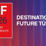 TIF 2026: TURİZM YATIRIMLARININ DEV BULUŞMASI İSTANBUL’DA