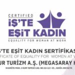 MEGASARAY HOTELS’E ANLAMLI ÖDÜL: 'İŞ’TE EŞİT KADIN' SERTİFİKASI TESCİLLENDİ