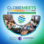GLOBEMEETS 2026 İÇİN DEV ADIM: AZERBAYCAN 'ÜLKE PARTNERİ' OLDU!