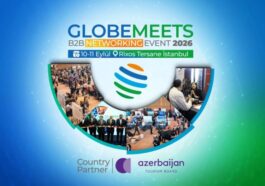 GLOBEMEETS 2026 İÇİN DEV ADIM: AZERBAYCAN 'ÜLKE PARTNERİ' OLDU!