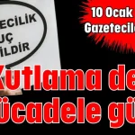 Kutlama değil! mücadele günü