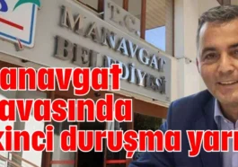 Manavgat davasında ikinci duruşma yarın