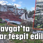 Manavgat’ta hasar tespit ediliyor