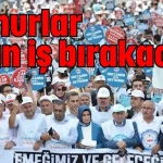 Memurlar yarın iş bırakacak!
