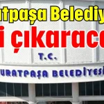 Muratpaşa Belediyesi işçi çıkaracak!