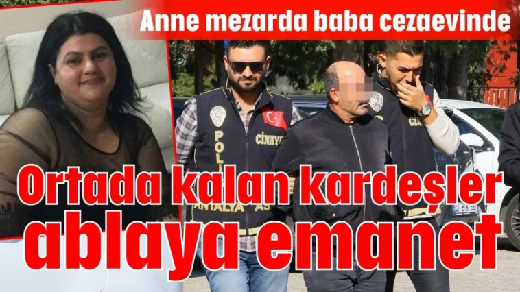 Ortada kalan kardeşler ablaya emanet