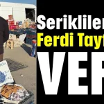 Seriklilerden Ferdi Tayfur’a vefa