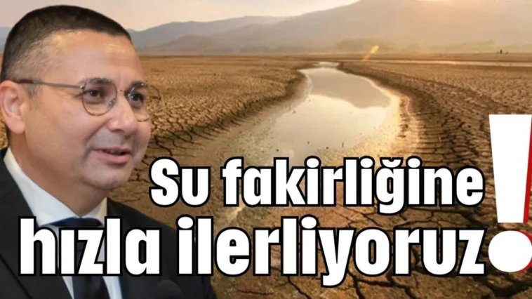 Su fakirliğine hızla ilerliyoruz!