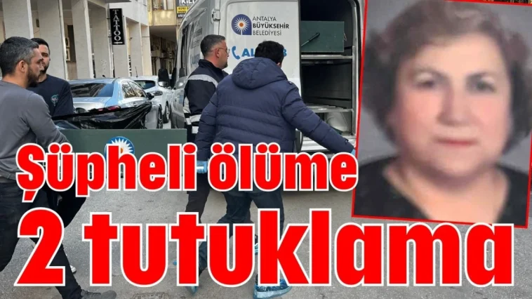 Şüpheli ölüme 2 tutuklama