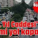 Sürücülere uyarı: Antalya 100. Yıl Caddesi’nde kısmi yol kapama
