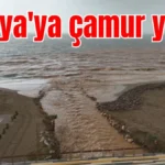 Alanya'ya çamur yağdı