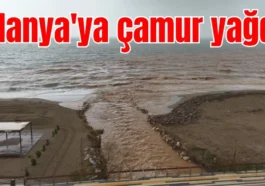 Alanya'ya çamur yağdı