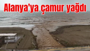 Alanya'ya çamur yağdı