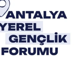 Antalya Yerel Gençlik Forumu başvuruları devam ediyor