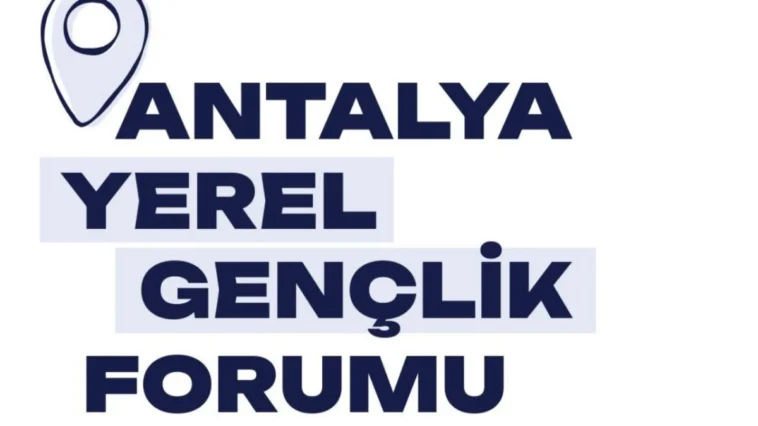 Antalya Yerel Gençlik Forumu başvuruları devam ediyor