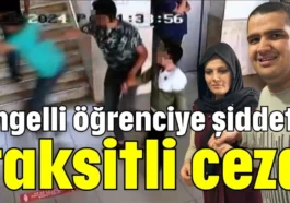 Antalya'da engelli öğrenciye şiddete taksitli ceza