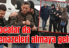 Hocalar da cenazeleri almaya geldi