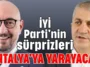 İYİ Parti'nin sürprizleri Antalya'ya yarayacak