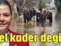 Sel kader değil!