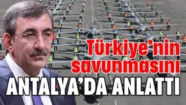 Türkiye’nin savunmasını Antalya'da anlattı