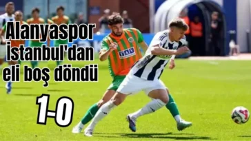 Alanyaspor İstanbul'dan eli boş döndü: 1-0