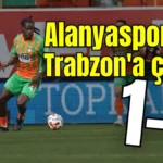 Alanyaspor'dan Trabzon'a çelme 1-1