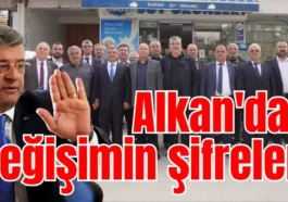 Alkan'dan değişimin şifreleri