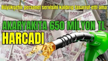 Antalya Büyükşehir Belediyesi personel servisini kaldırıp tasarruf etti ama akaryakıta 650 milyon TL harcadı