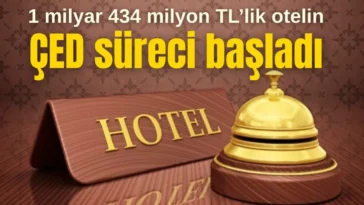 Antalya’da 1 milyar 434 milyon TL yatırımla yapılacak otelin ÇED süreci başladı
