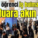 Antalya'da 17 bin öğrenci iş bulmak için bu fuara akın etti