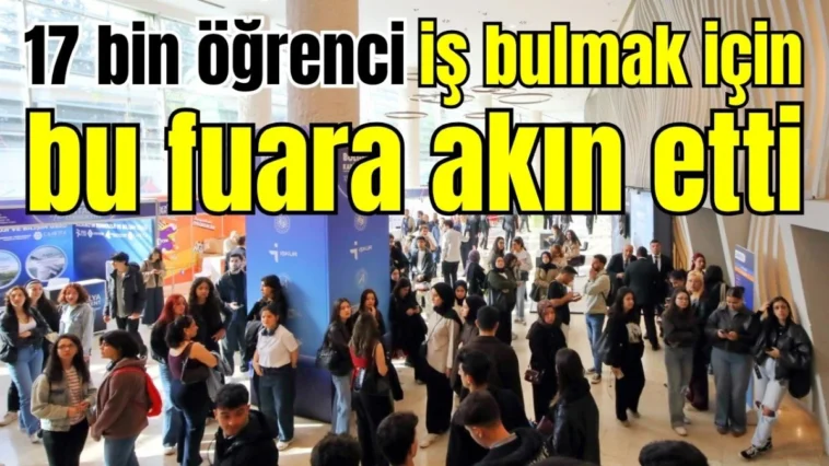 Antalya'da 17 bin öğrenci iş bulmak için bu fuara akın etti