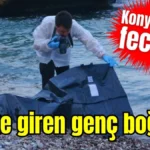 Antalya'da denize giren genç boğuldu