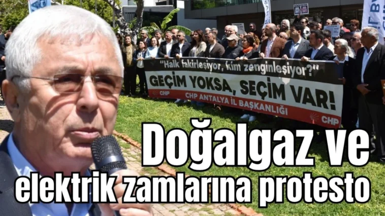 Antalya'da doğalgaz ve elektrik zamlarına protesto