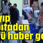 Antalya'da kayıp zabıtadan kötü haber geldi