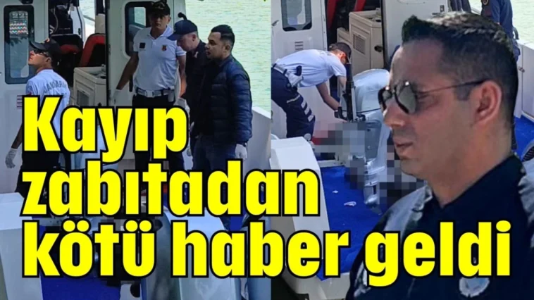 Antalya'da kayıp zabıtadan kötü haber geldi
