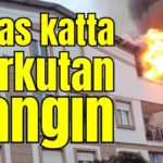 Antalya'da teras katta korkutan yangın