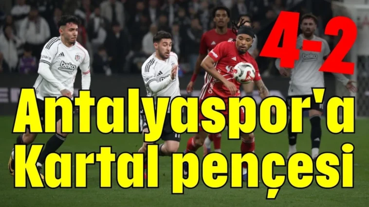 Antalyaspor'a Kartal pençesi 4-2