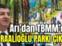 Arı’dan TBMM’de Karaalioğlu Parkı çıkışı