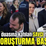 Böcek'in duasına katılan Savcı Katırcı hakkında HSK soruşturma başlattı