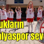 Çocukların Antalyaspor sevdası