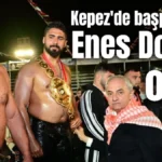 Kepez'de başpehlivan Enes Doğan oldu
