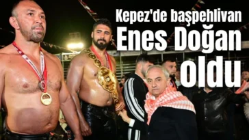 Kepez'de başpehlivan Enes Doğan oldu