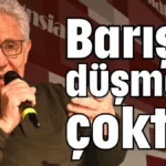 Livaneli: Barışın düşmanı çoktur