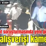 Manavgat soruşturmasında yeni görüntüler: Para alışverişi kamerada