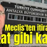 Meclis'ten itirafçıya tokat gibi karar
