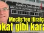 Meclis'ten itirafçıya tokat gibi karar