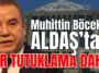 Muhittin Böcek'e ALDAŞ'tan bir tutuklama daha