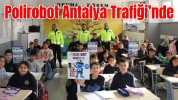Polirobot Antalya Trafiği’nde